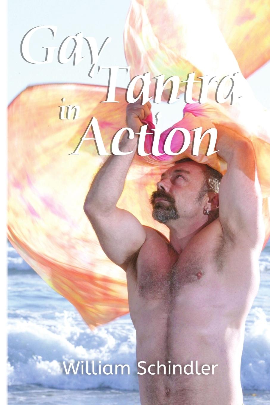 Cover: 9781387178803 | Gay Tantra in Action | William Schindler | Taschenbuch | Englisch