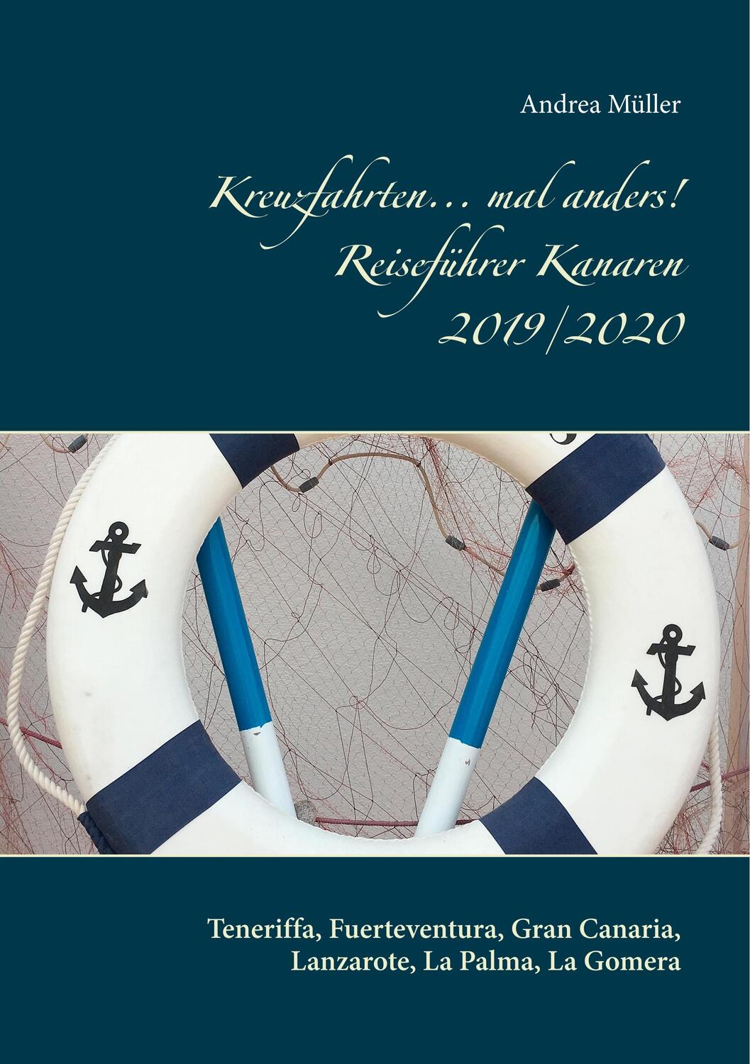 Cover: 9783749478095 | Kreuzfahrten... mal anders! Reiseführer Kanaren 2019/2020 | Müller