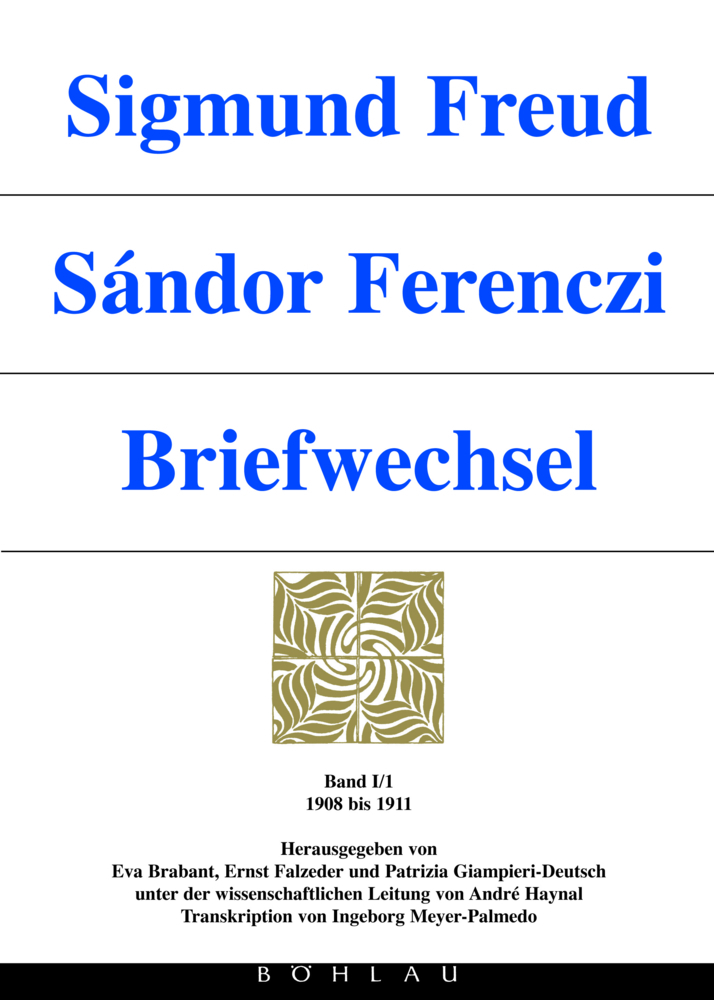 Cover: 9783205054207 | Sigmund Freud - Sándor Ferenczi. Briefwechsel | Buch | 446 S. | 1993