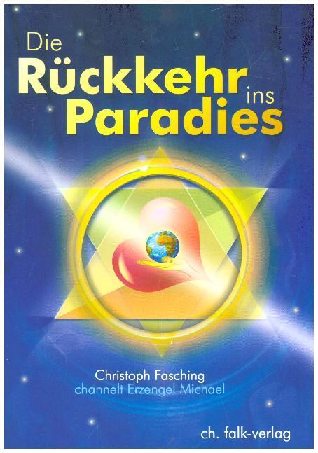 Cover: 9783895682254 | Die Rückkehr ins Paradies | Christoph Fasching | Taschenbuch | 200 S.