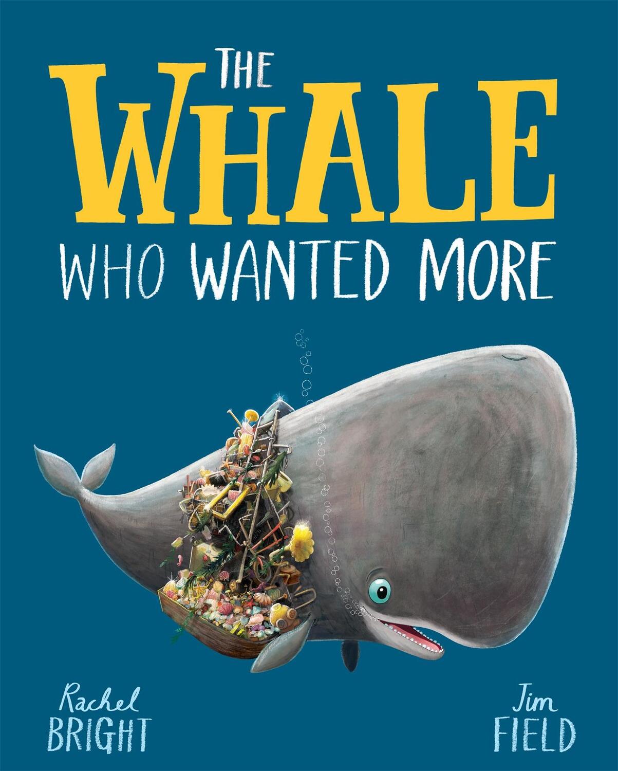 Cover: 9781408349229 | The Whale Who Wanted More | Rachel Bright | Taschenbuch | 32 S. | 2021