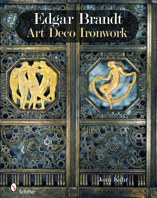 Cover: 9780764336669 | Edgar Brandt: Art Deco Ironwork | Joan Kahr | Buch | Englisch | 2010