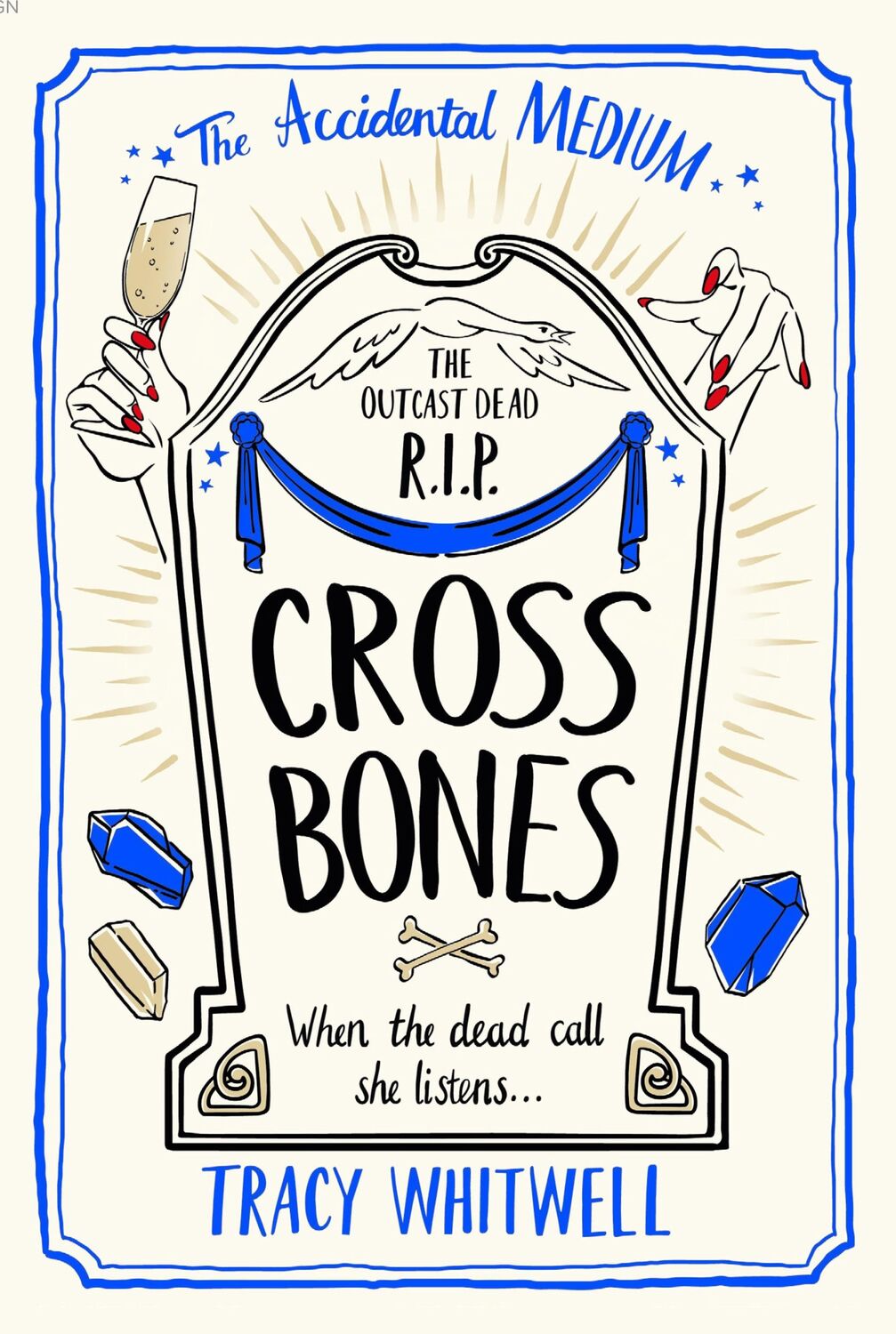 Cover: 9781529087581 | Cross Bones | Tracy Whitwell | Taschenbuch | Englisch | 2024