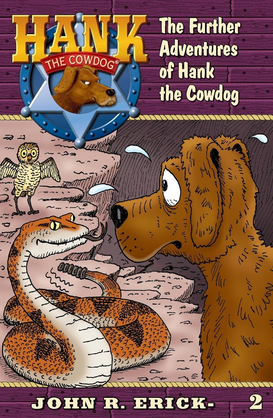 Cover: 9781591881025 | The Further Adventures of Hank the Cowdog | John R. Erickson | Buch