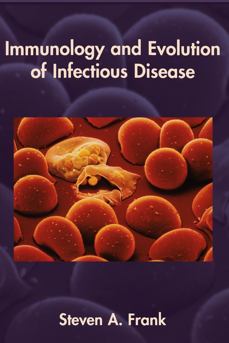 Cover: 9780691095950 | Immunology and Evolution of Infectious Disease | Steven A. Frank