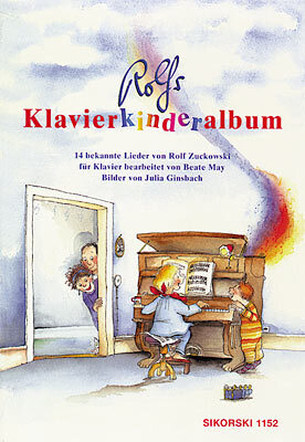 Cover: 9790003030470 | Rolfs Klavierkinderalbum | Rolf Zuckowski | Buch | Sikorski Edition