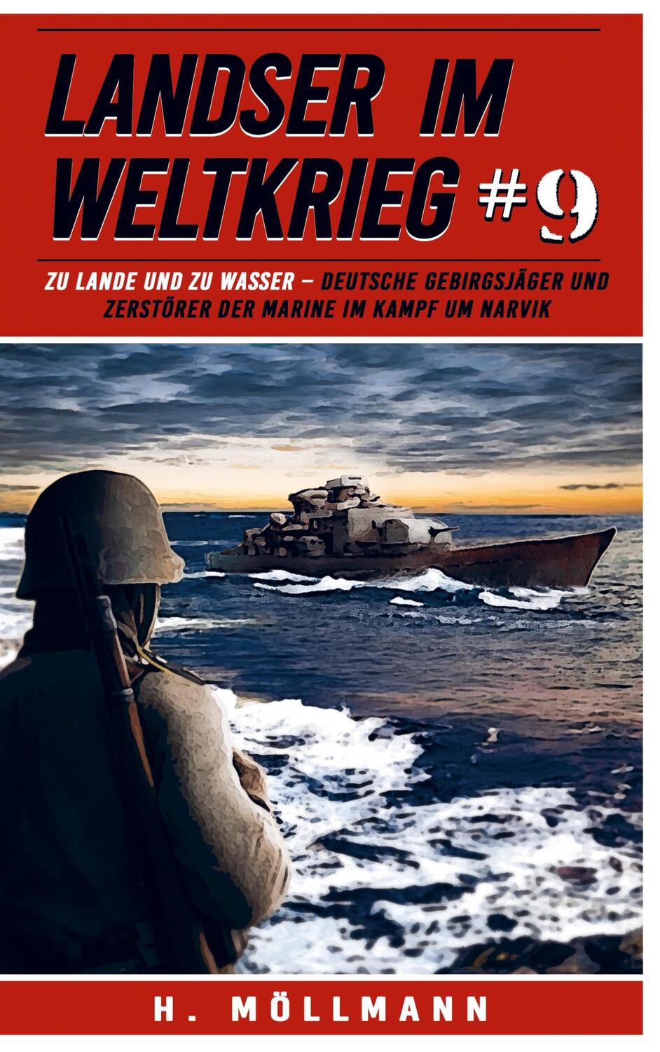 Cover: 9789403722979 | Landser im Weltkrieg 9 | H. Möllmann | Taschenbuch | Paperback | 2023