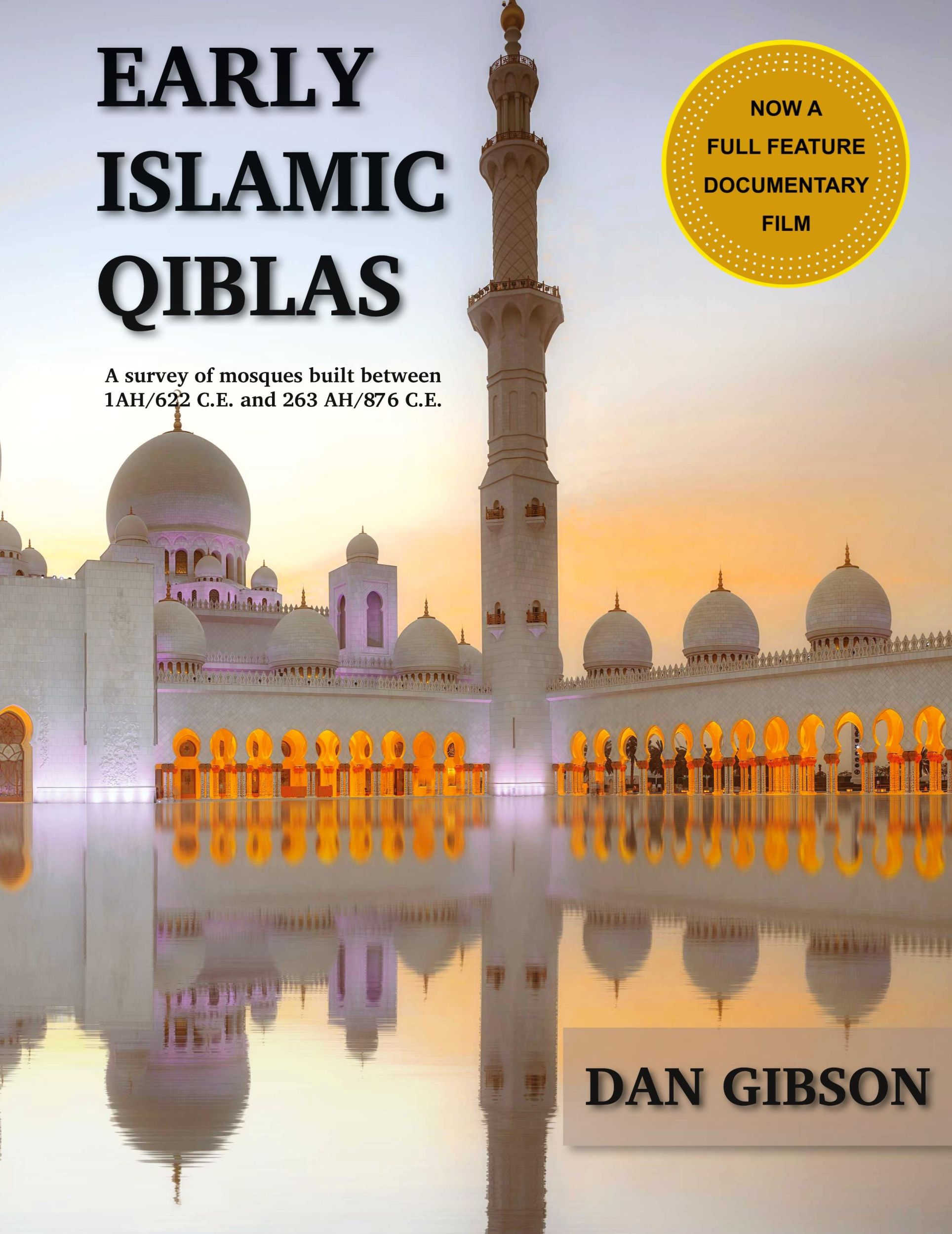 Cover: 9781927581223 | Early Islamic Qiblas | Gibson Dan | Buch | Englisch | 2017 | CanBooks