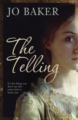 Cover: 9781846271403 | The Telling | Jo Baker | Taschenbuch | Englisch | 2009 | Granta Books
