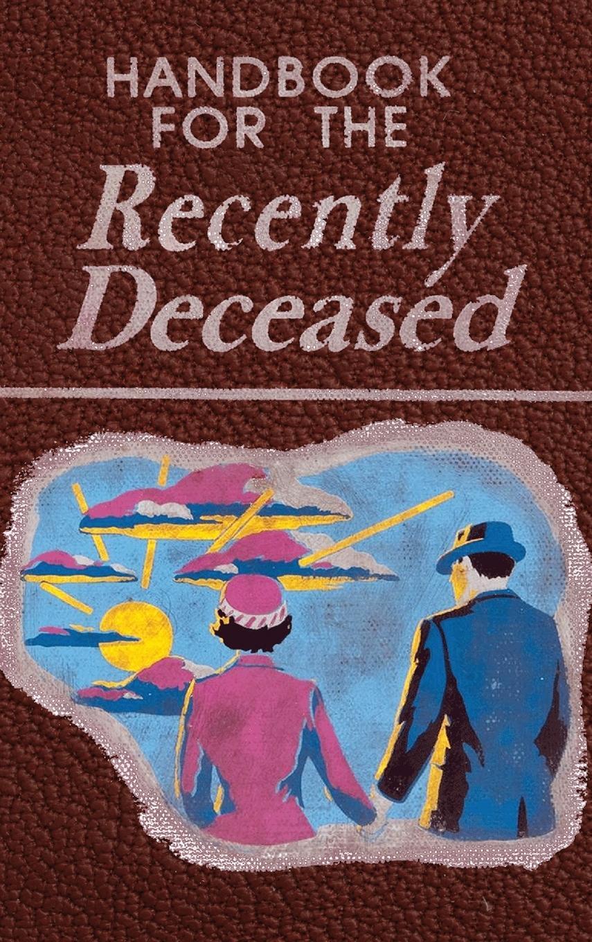 Cover: 9781961902190 | Handbook for the Recently Deceased | The Afterlife | Handbook | Buch