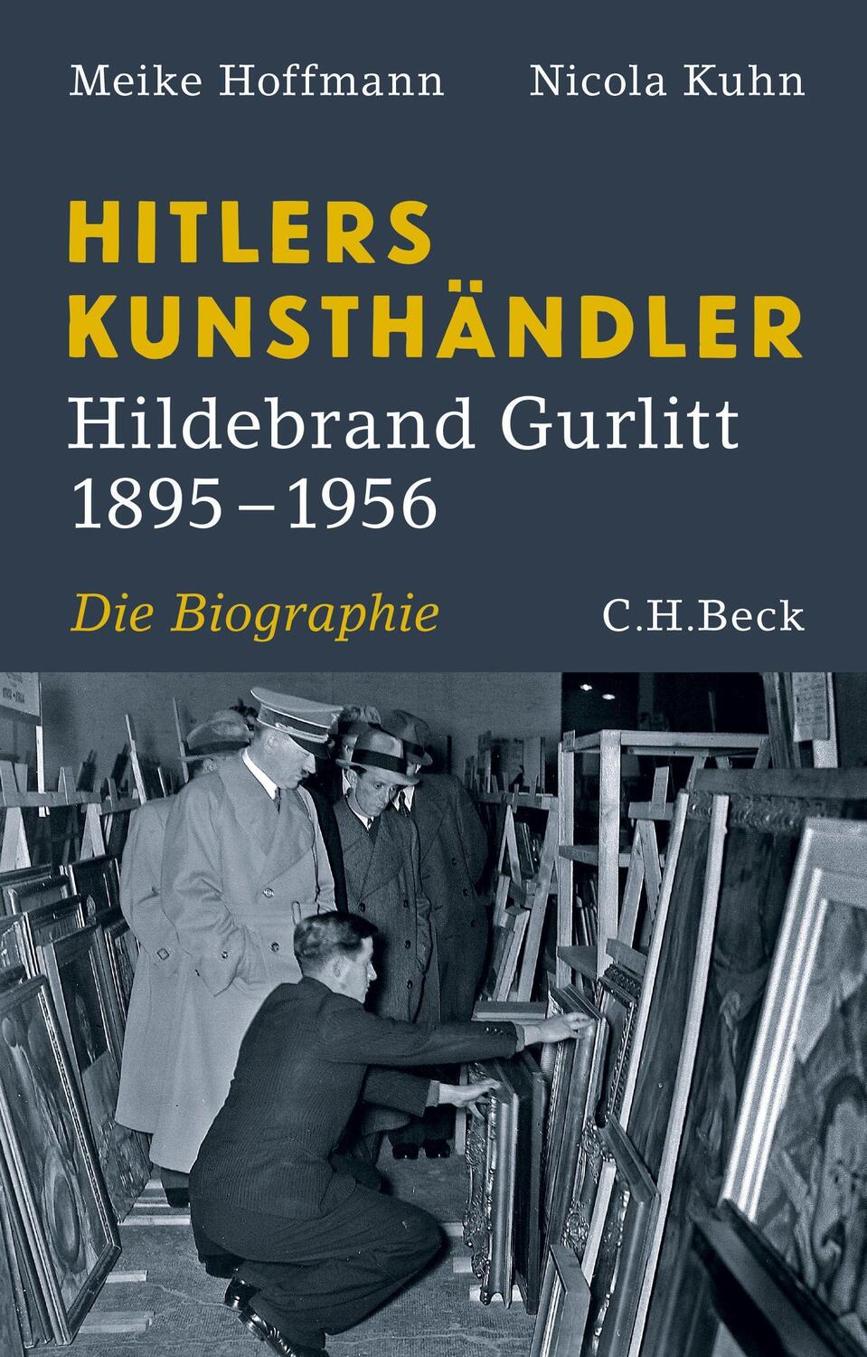Cover: 9783406690945 | Hitlers Kunsthändler | Hildebrand Gurlitt 1895-1956 | Hoffmann (u. a.)