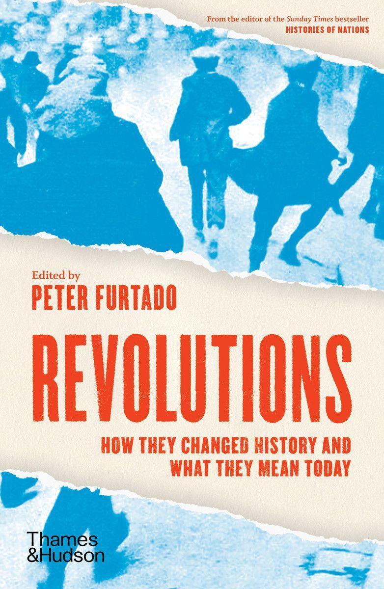 Cover: 9780500296349 | Revolutions | How they changed history and what they mean today | Buch