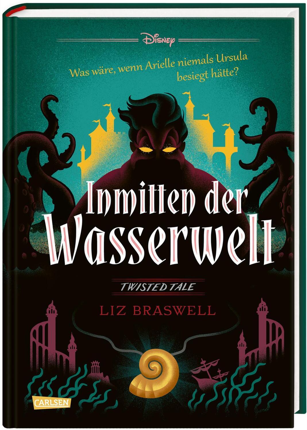 Cover: 9783551280527 | Disney. Twisted Tales: Inmitten der Wasserwelt (Arielle) | Buch | 2021