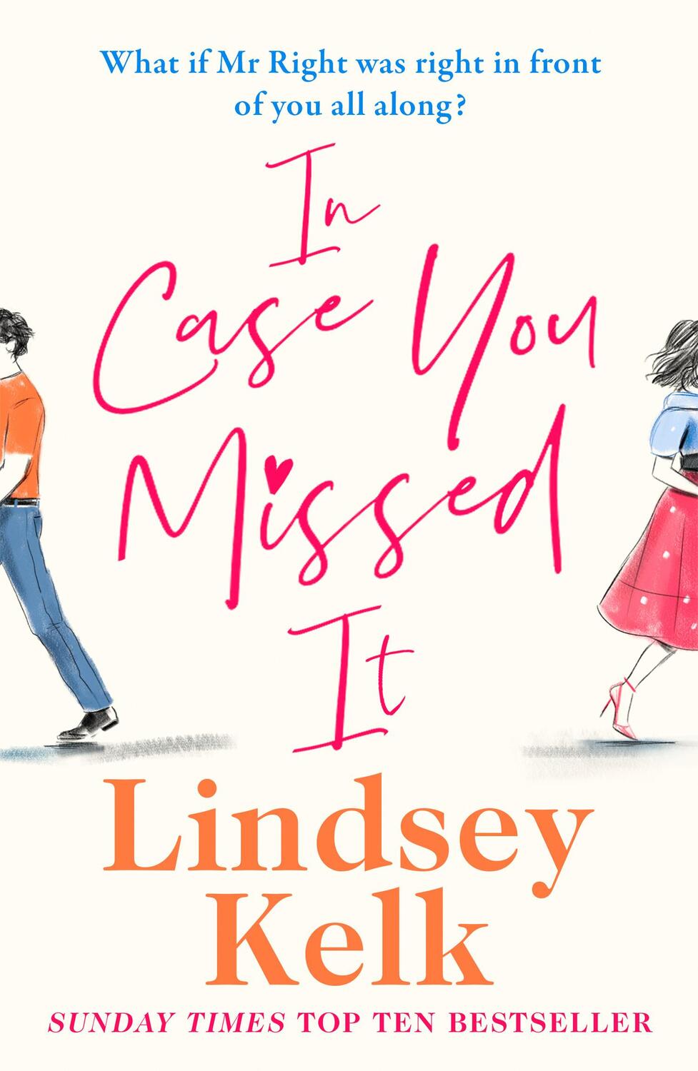 Cover: 9780008240202 | In Case You Missed It | Lindsey Kelk | Taschenbuch | Englisch | 2020