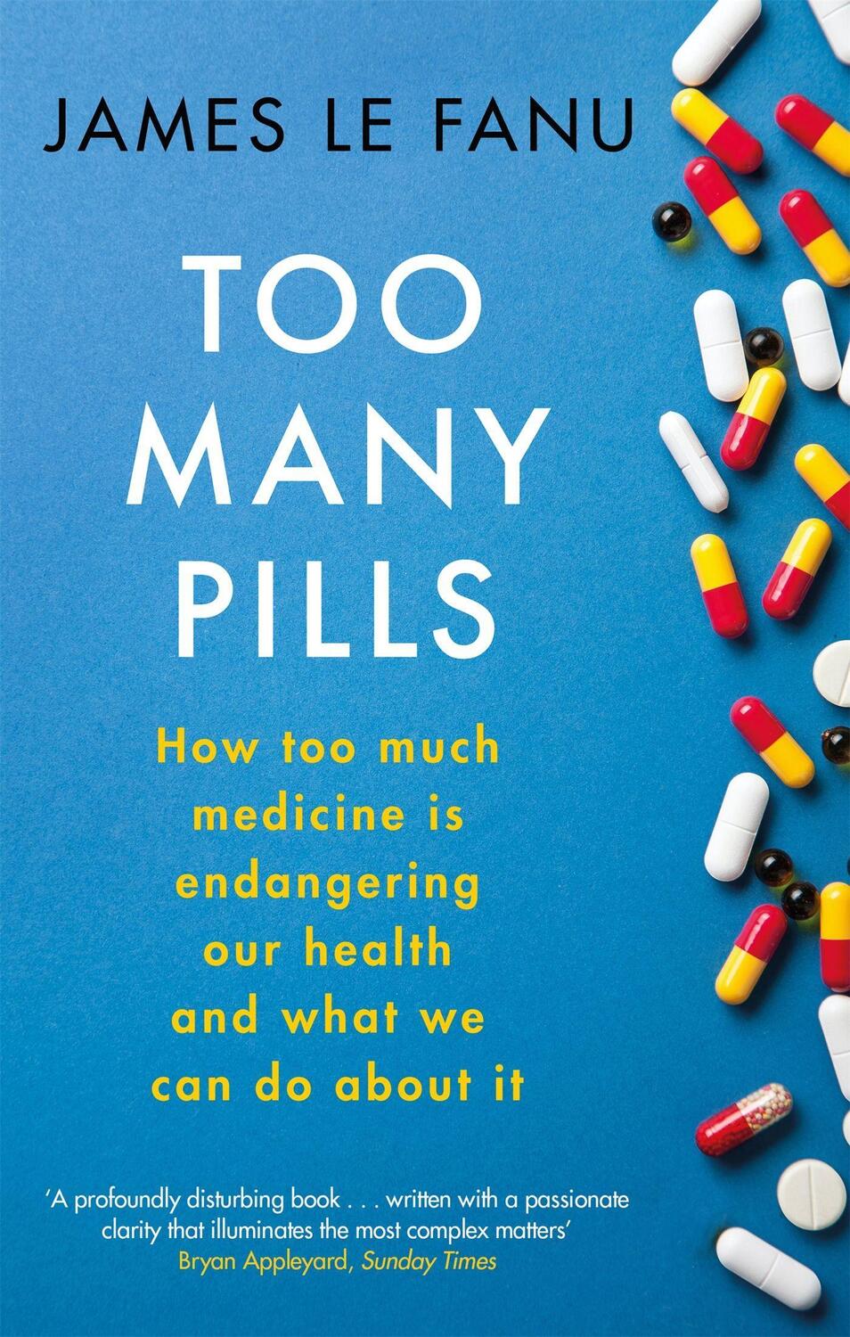 Cover: 9781408709788 | Too Many Pills | James Le Fanu | Taschenbuch | Englisch | 2022