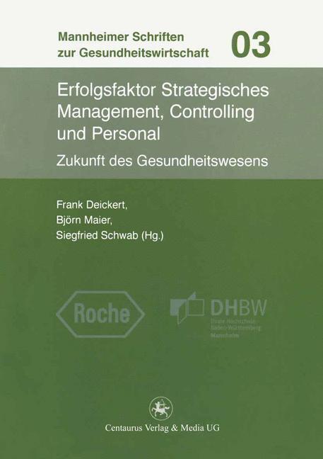 Cover: 9783862260560 | Erfolgsfaktor Strategisches Management, Controlling und Personal