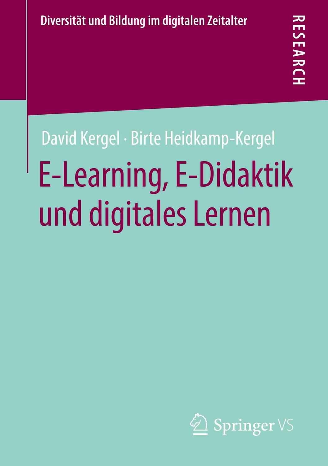 Cover: 9783658282769 | E-Learning, E-Didaktik und digitales Lernen | Kergel | Taschenbuch | X