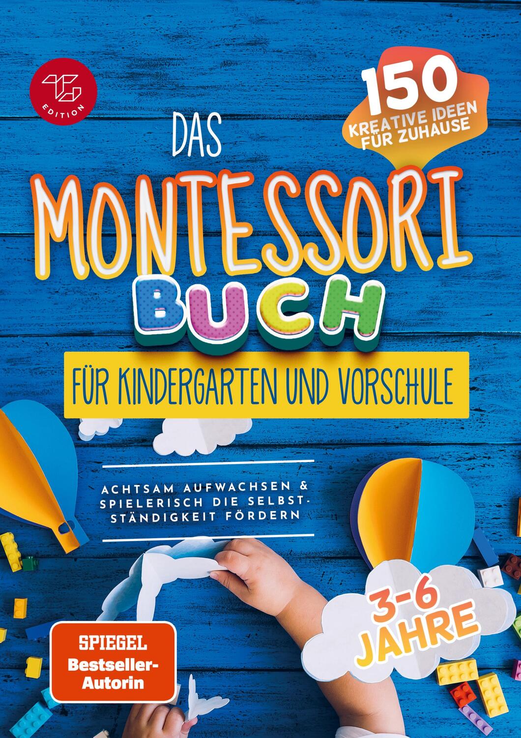 Cover: 9791281216143 | Das Montessori Buch für Kindergarten und Vorschule (S/W-Version)