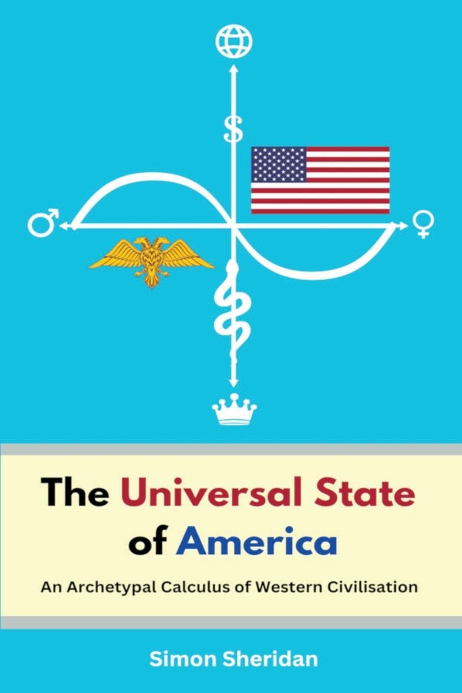 Cover: 9780648948667 | The Universal State of America | Simon Sheridan | Taschenbuch | 2024