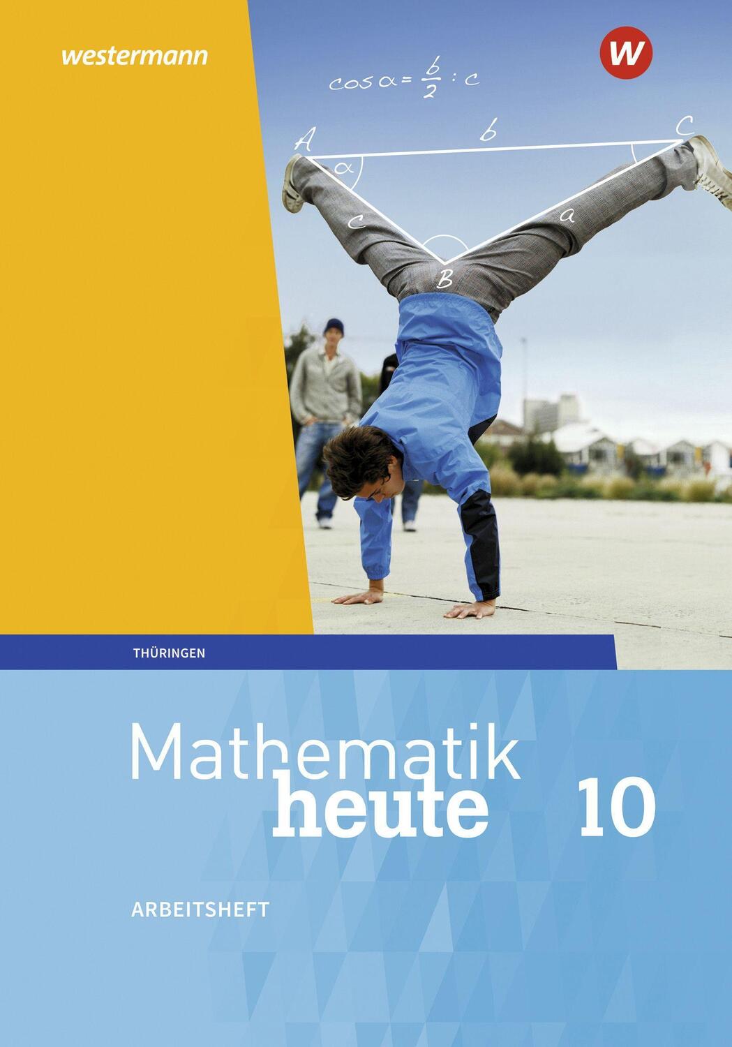 Cover: 9783141503708 | Mathematik heute 10. Arbeitsheft mit Lösungen. Thüringen | Broschüre