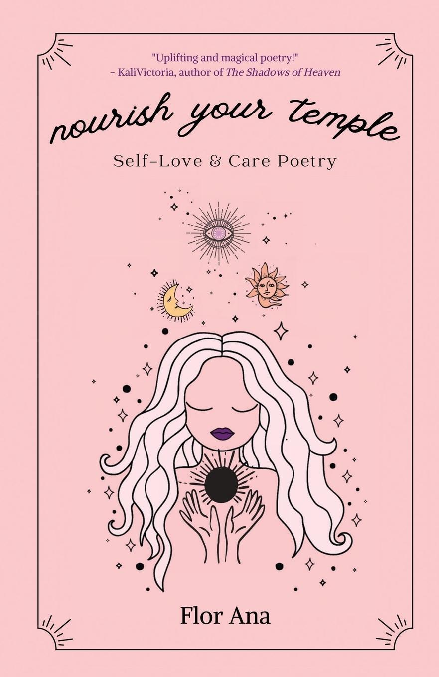 Cover: 9798986210612 | Nourish Your Temple | Self-Love &amp; Care Poetry | Flor Ana | Taschenbuch