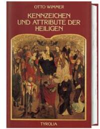 Cover: 9783702223540 | Kennzeichen und Attribute der Heiligen | Otto Wimmer | Buch | Deutsch
