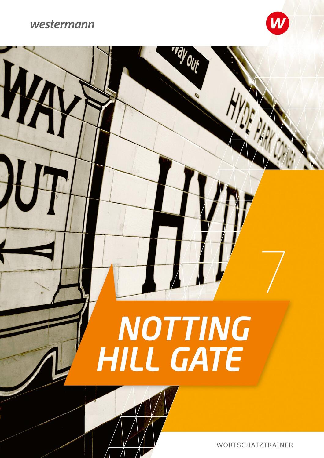 Cover: 9783141282429 | Notting Hill Gate 7. Wortschatztrainer | Ausgabe 2022 | Wolkenhauer