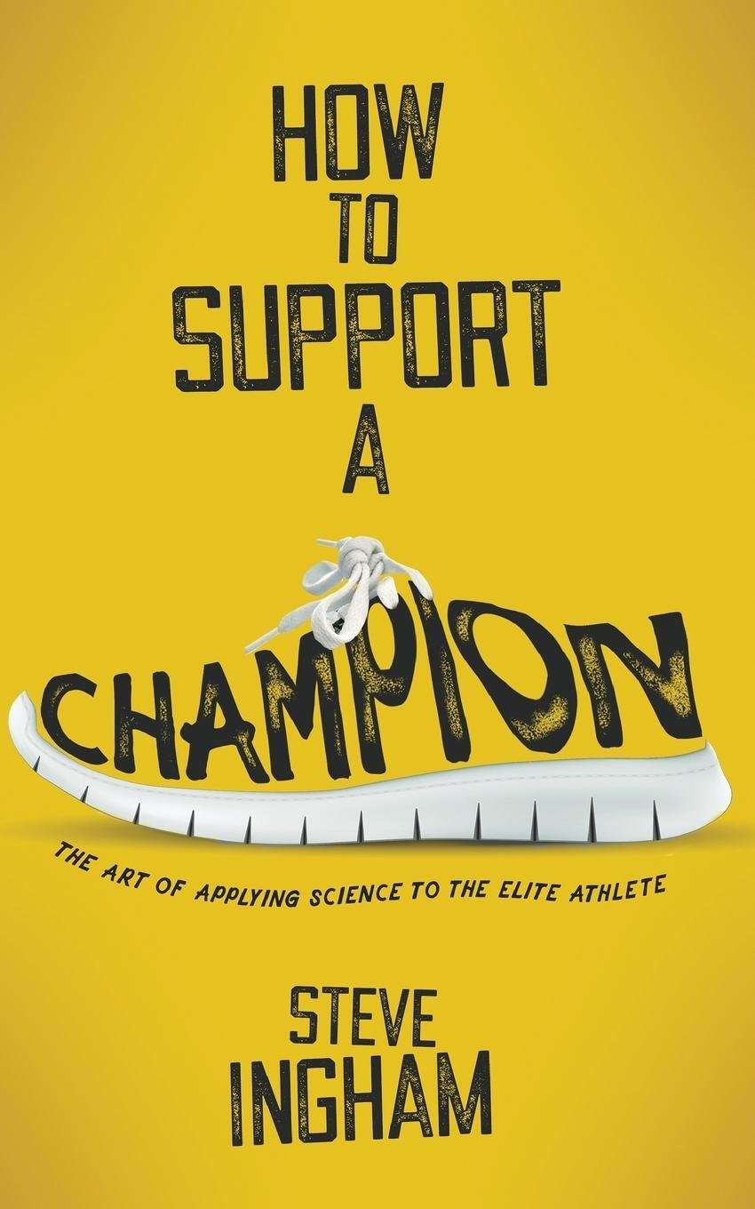 Cover: 9780995464353 | How to Support a Champion | Simply Said | EAN 9780995464353