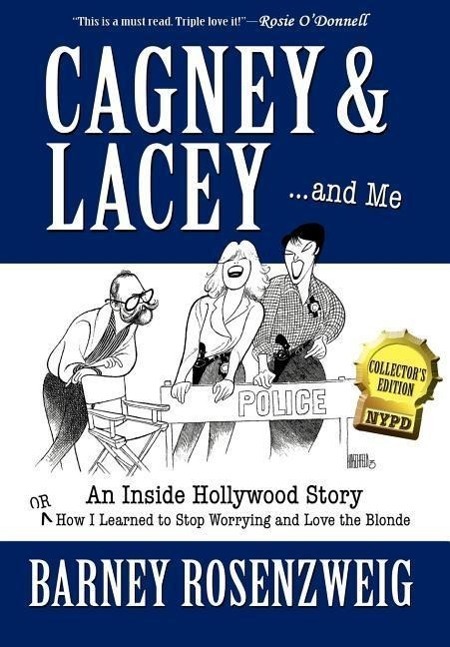 Cover: 9780595678785 | Cagney &amp; Lacey ... and Me | Barney Rosenzweig | Buch | Englisch | 2007