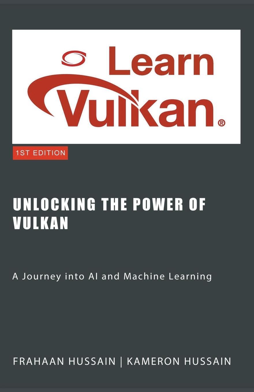 Cover: 9798223497097 | Unlocking the Power of Vulkan | A Journey into AI and Machine Learning