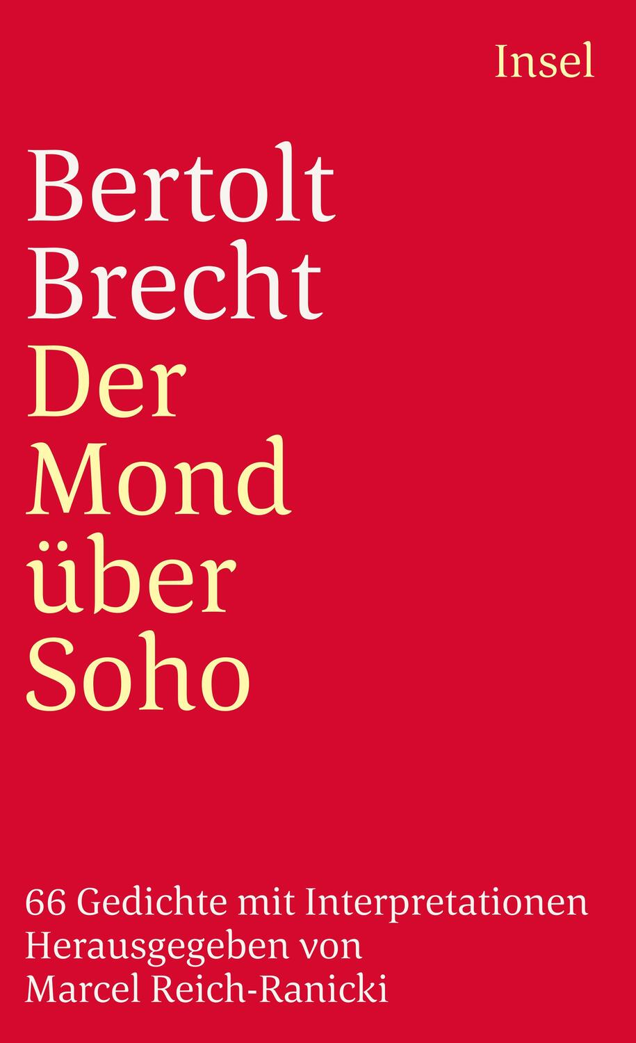 Cover: 9783458349075 | Der Mond über Soho | 66 Gedichte mit Interpretationen | Bertolt Brecht