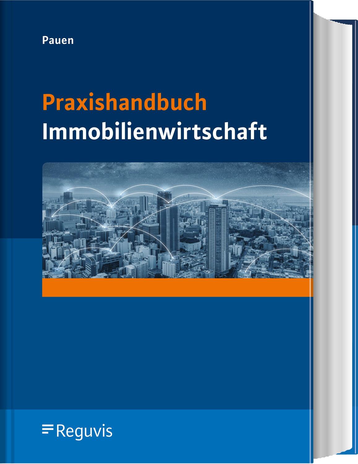 Cover: 9783846210963 | Praxishandbuch Immobilienwirtschaft | Werner Pauen | Buch | Deutsch
