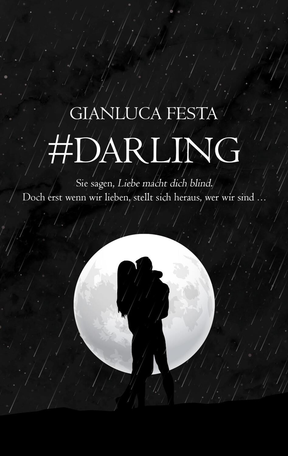 Cover: 9783756255603 | #DARLING | Gianluca Festa | Taschenbuch | Paperback | Deutsch | 2023
