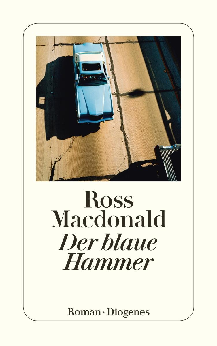 Cover: 9783257240887 | Der blaue Hammer | Ross Macdonald | Taschenbuch | 432 S. | Deutsch