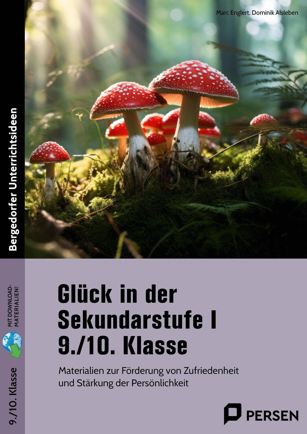 Cover: 9783403209713 | Glück in der Sekundarstufe I - 9./10. Klasse | Marc Englert (u. a.)