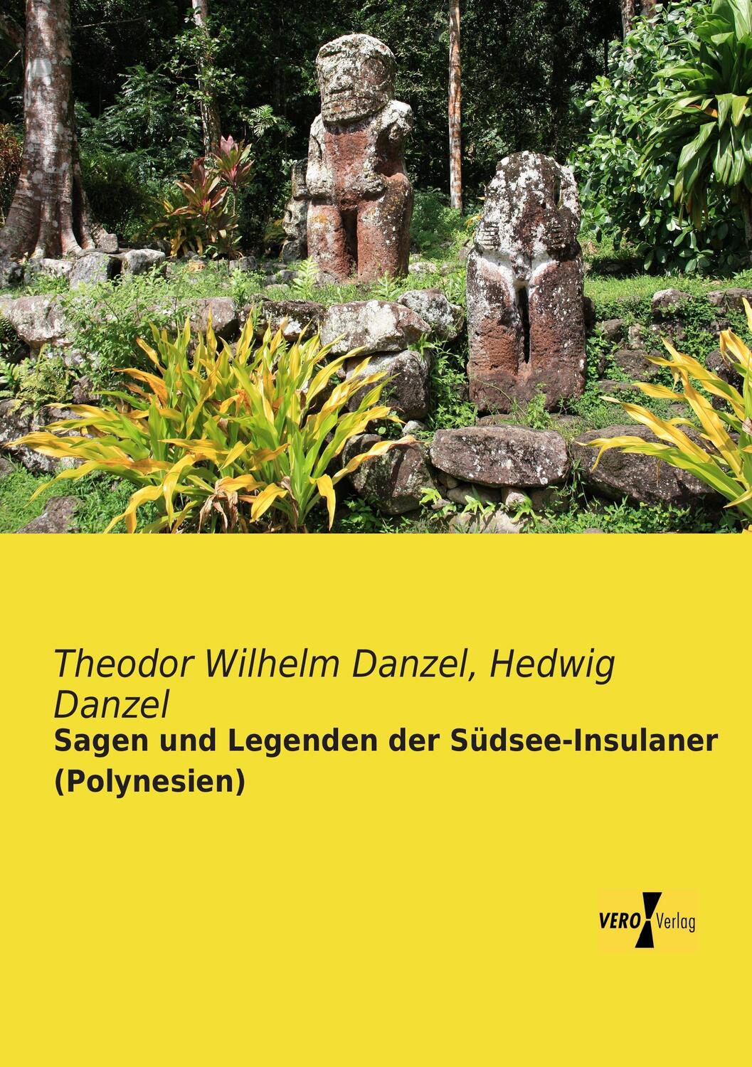 Cover: 9783956109270 | Sagen und Legenden der Südsee-Insulaner (Polynesien) | Danzel (u. a.)
