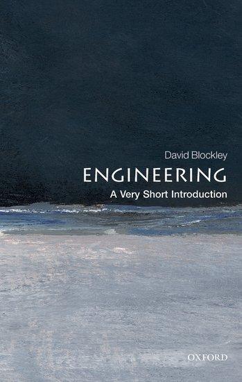 Cover: 9780199578696 | Engineering: A Very Short Introduction | David Blockley | Taschenbuch