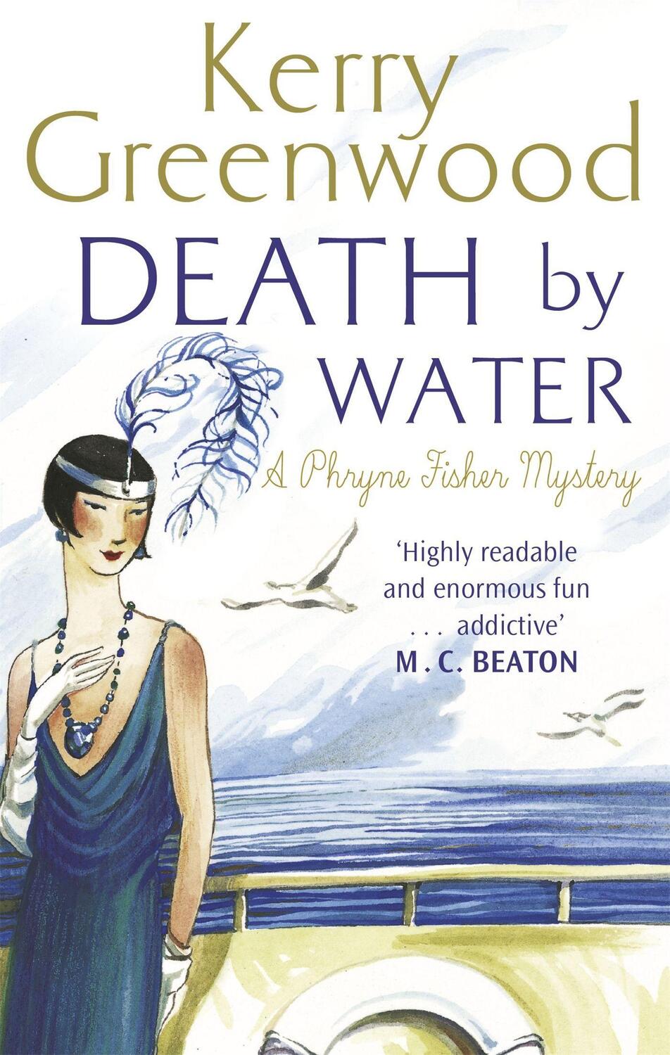 Cover: 9781472126757 | Death by Water | Kerry Greenwood | Taschenbuch | Phryne Fisher | 2018