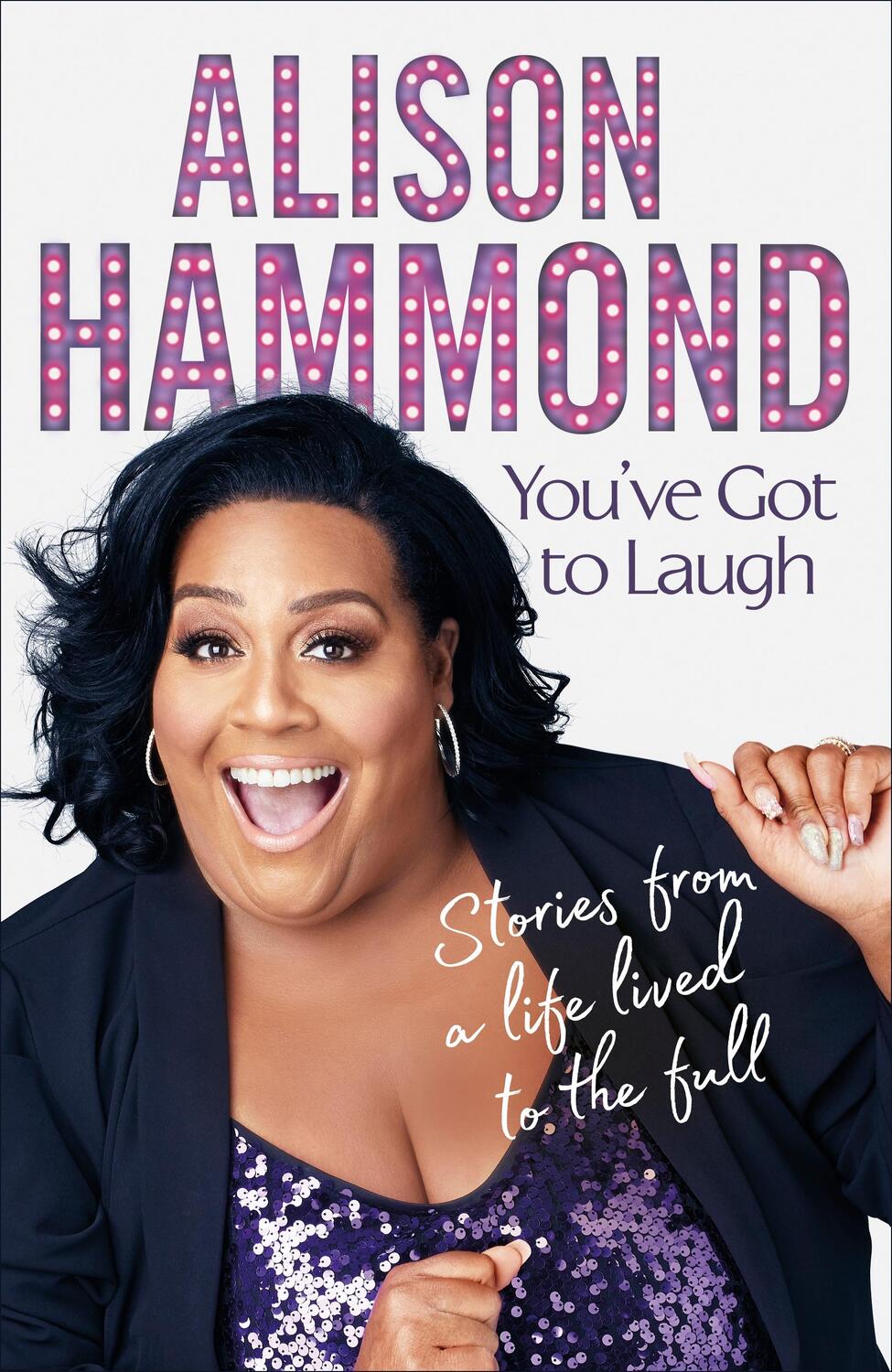 Cover: 9781787635272 | You've Got To Laugh | Stories from a Life Lived to the Full | Hammond