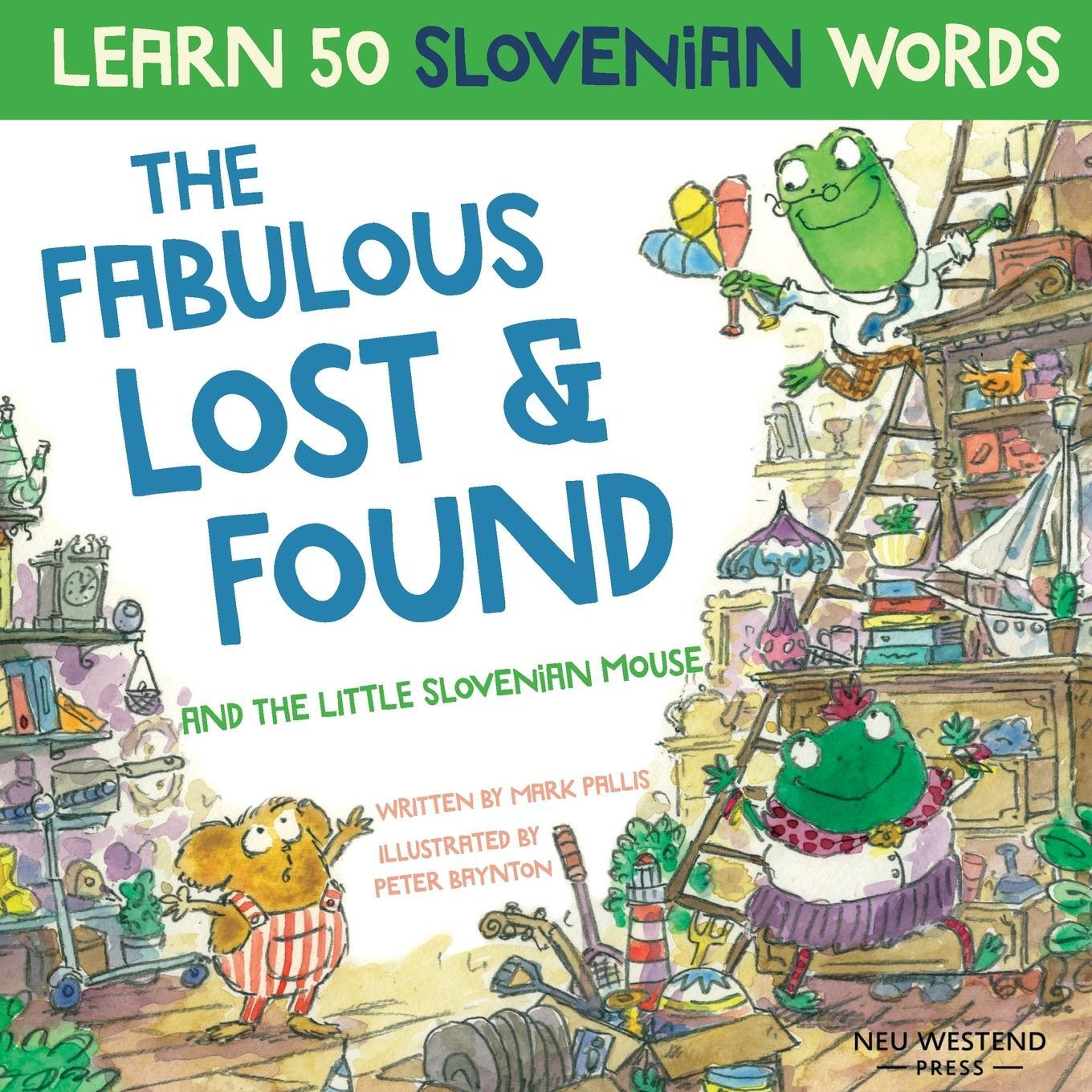 Cover: 9781913595180 | The Fabulous Lost &amp; Found and the little Slovenian mouse | Taschenbuch