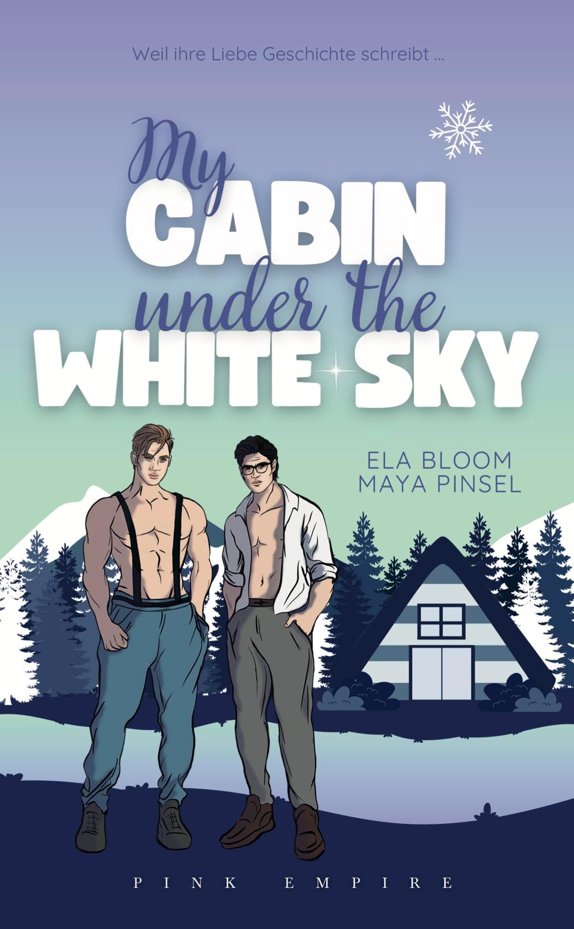 Cover: 9783949952401 | My Cabin under the White Sky | Ela Bloom (u. a.) | Taschenbuch | 2025