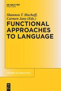 Cover: 9783110484762 | Functional Approaches to Language | Carmen Jany (u. a.) | Taschenbuch