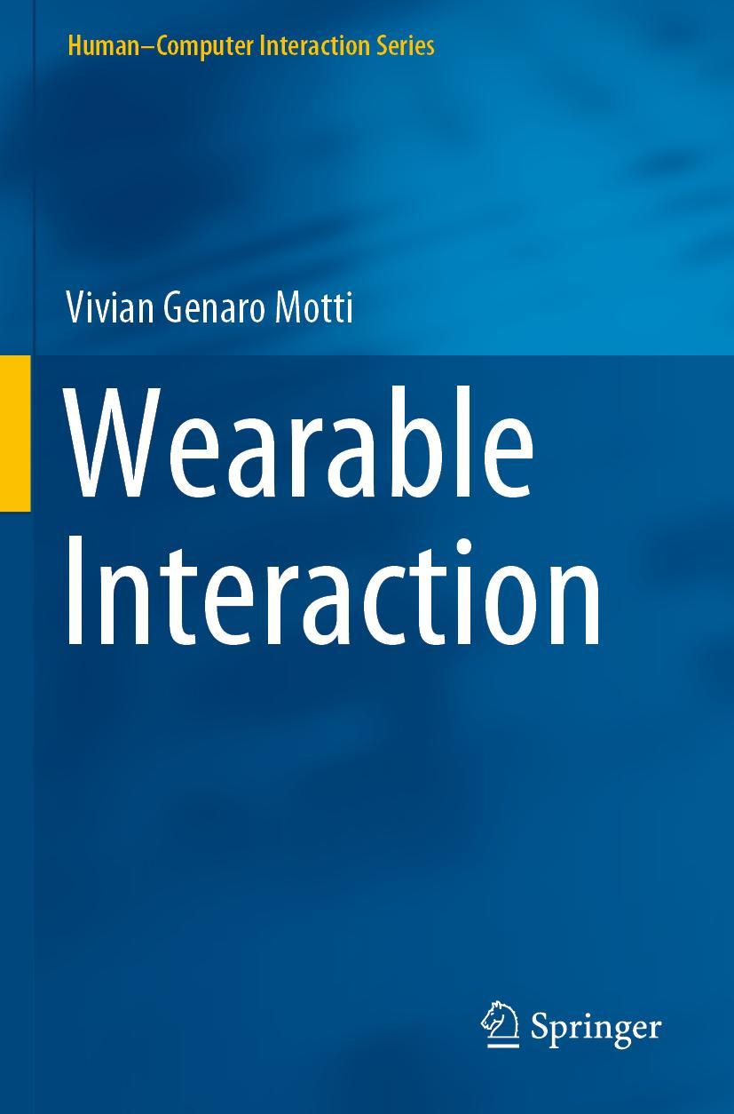 Cover: 9783030271138 | Wearable Interaction | Vivian Genaro Motti | Taschenbuch | xxiv | 2021