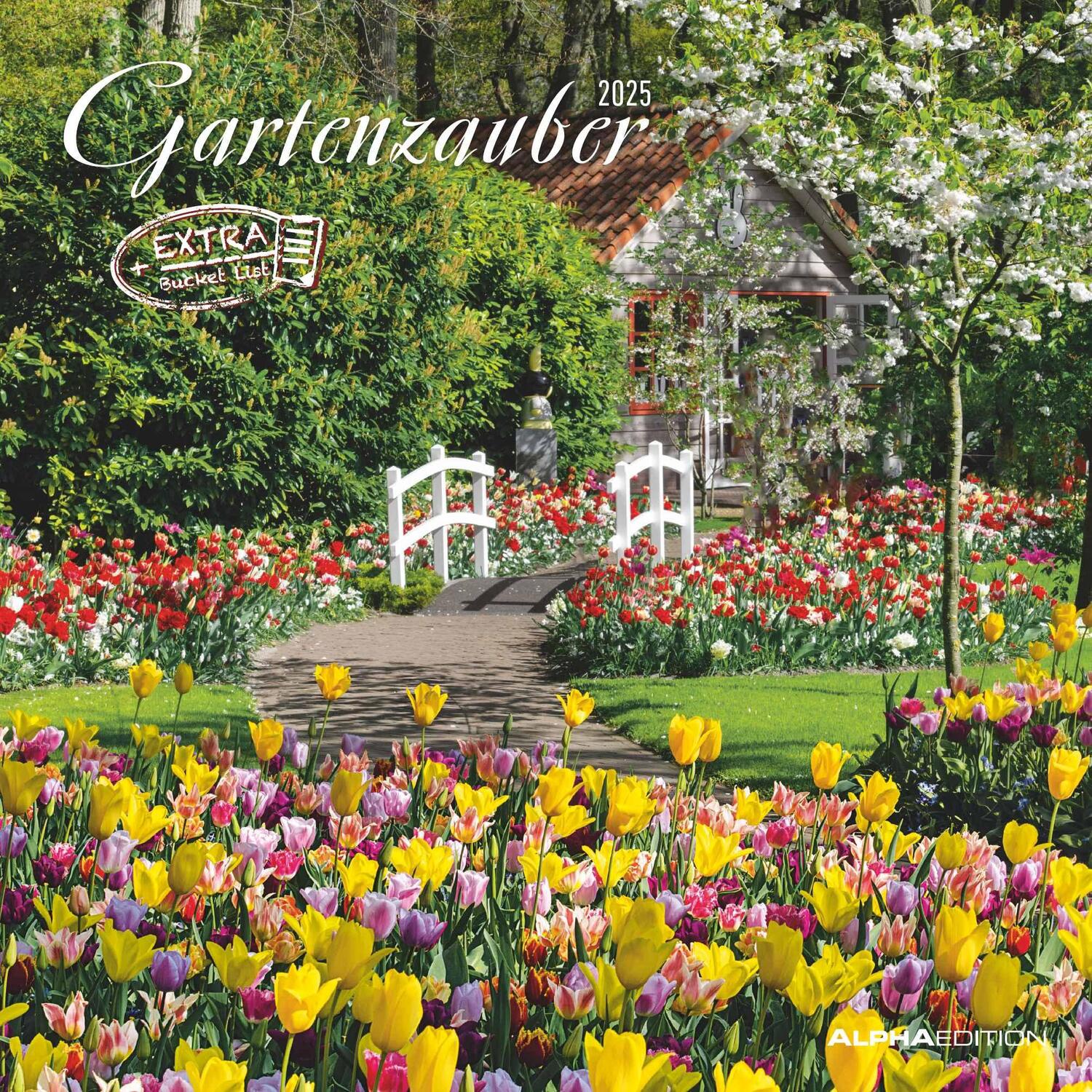 Cover: 4251732340629 | Gartenzauber 2025 - Broschürenkalender 30x30 cm (30x60 geöffnet) -...