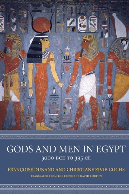 Cover: 9780801488535 | Gods and Men in Egypt | 3000 BCE to 395 CE | Francoise Dunand (u. a.)
