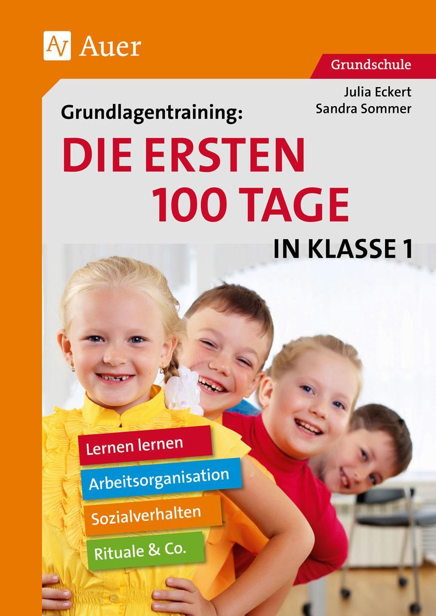 Cover: 9783403076889 | Grundlagentraining Die ersten 100 Tage in Kl. 1 | Sandra Sommer | 2015