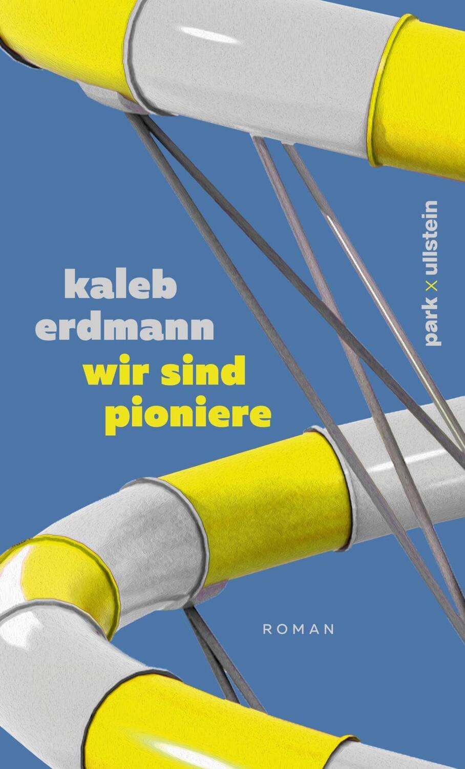 Cover: 9783988160089 | wir sind pioniere | Kaleb Erdmann | Buch | 176 S. | Deutsch | 2024
