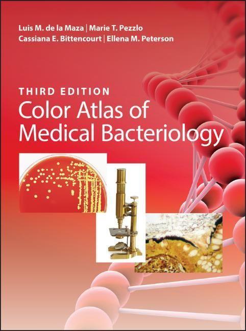 Cover: 9781683670353 | Color Atlas of Medical Bacteriology | Luis M de la Maza (u. a.) | Buch