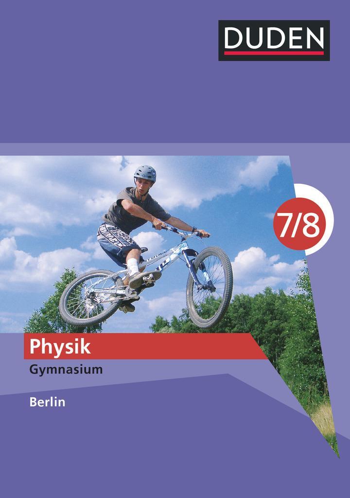 Cover: 9783835530003 | Duden Physik - Gymnasium Berlin - 7./8. Schuljahr. Schülerbuch | Buch