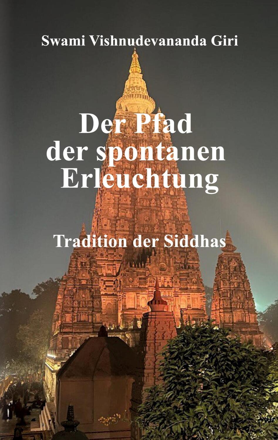 Cover: 9783347983670 | Der Pfad der spontanen Erleuchtung | Tradition der Siddhas | Giri